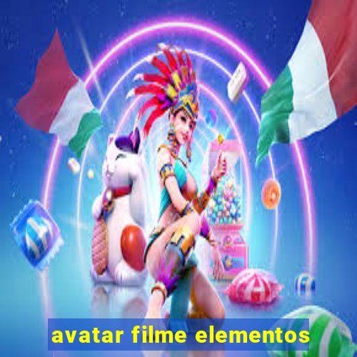 avatar filme elementos